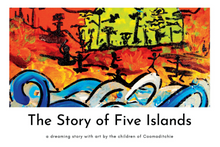 Load image into Gallery viewer, The Story of Five Islands (Oola-boola-woo)
